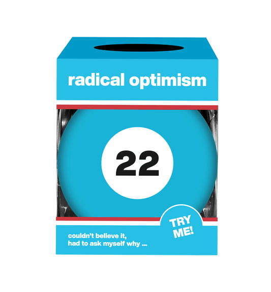 Radical Optimism | Future Telling 22 Ball